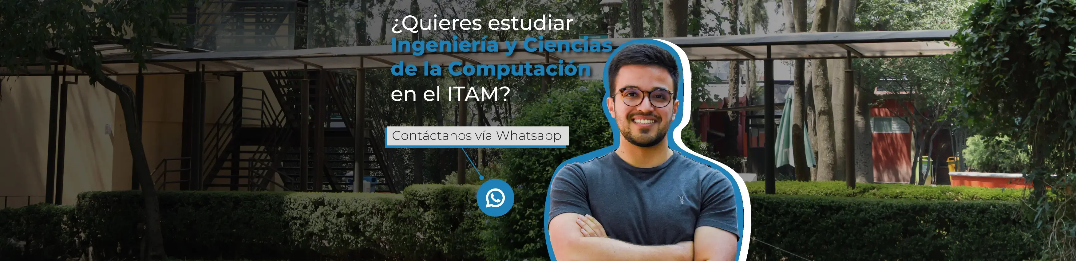 ¿Quieres estudiar Ingeniería y Ciencias de la Computación en el ITAM?